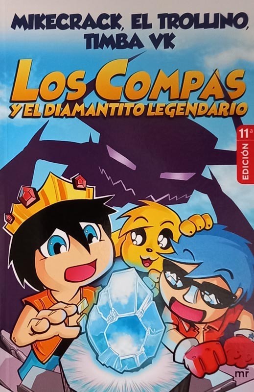 Los compas y el diamantito legendario | Varios autores