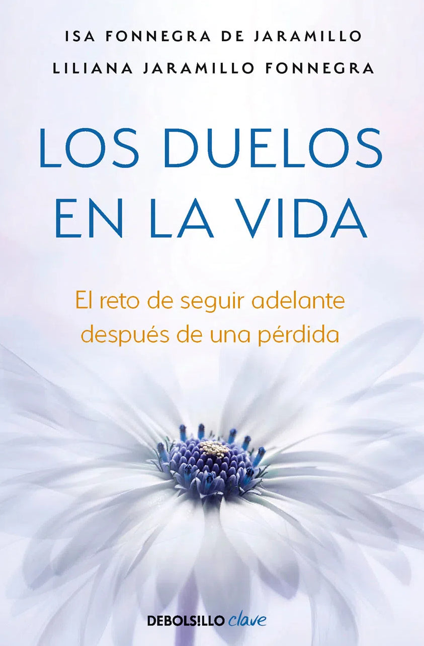 Los Duelos En La Vida | Isabel Jaramillo