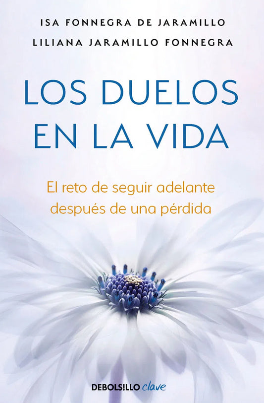 Los Duelos En La Vida | Isabel Jaramillo
