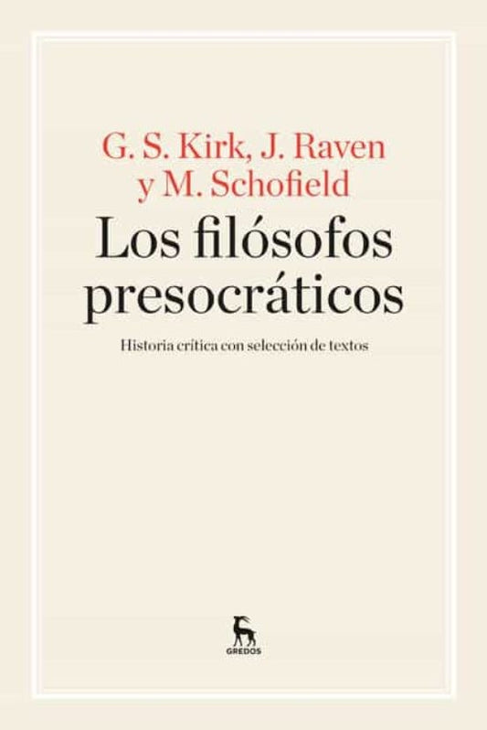 Los Filosofos Presocraticos | G.S. Kirk