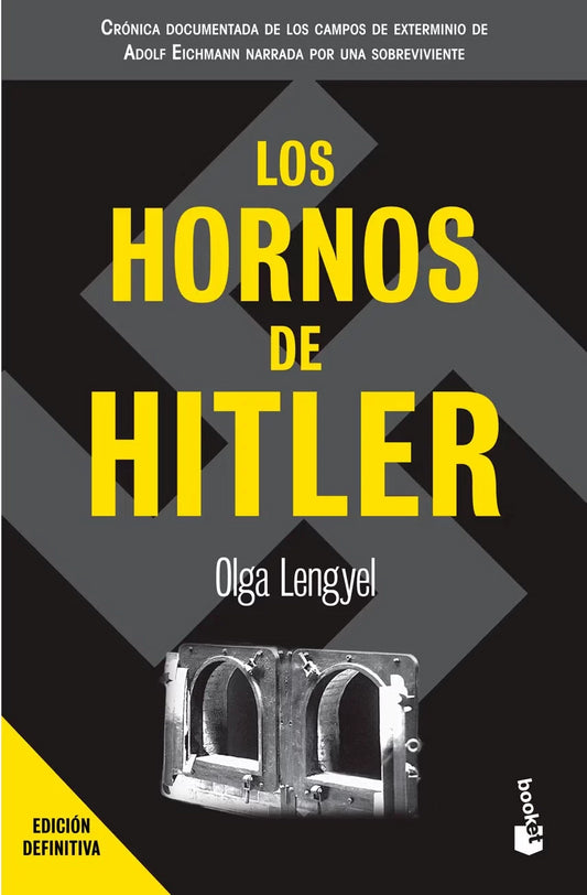 Los Hornos De Hitler | Olga Lengyel