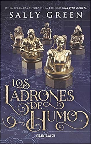 Los Ladrones De Humo | Sally Green