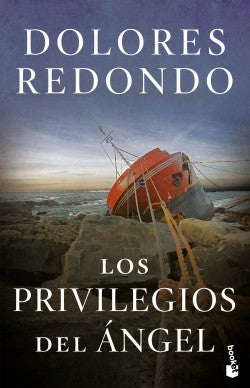 Los Privilegios Del Ángel |Dolores Redondo
