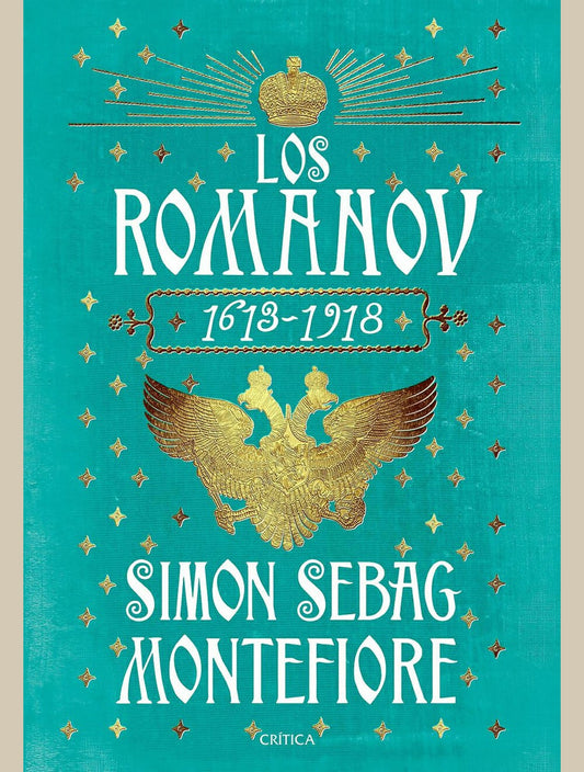 Los Románov 1613-1918 | Simon Sebag Montefiore