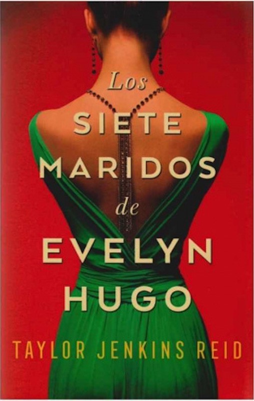 Los Siete Maridos De Evelyn Hugo | Jenkins Reid, Taylor