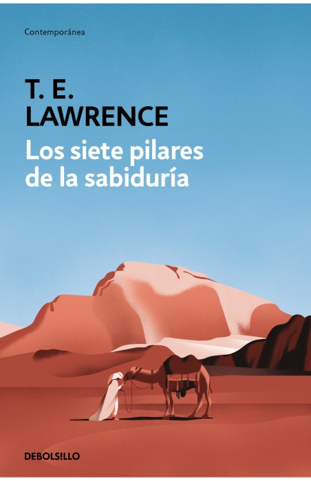 Los Siete Pilares De La Sabiduria | T. E. Lawrence