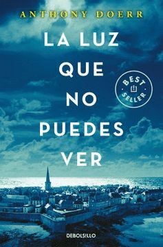 Luz Que No Puedes Ver, La | Anthony Doerr