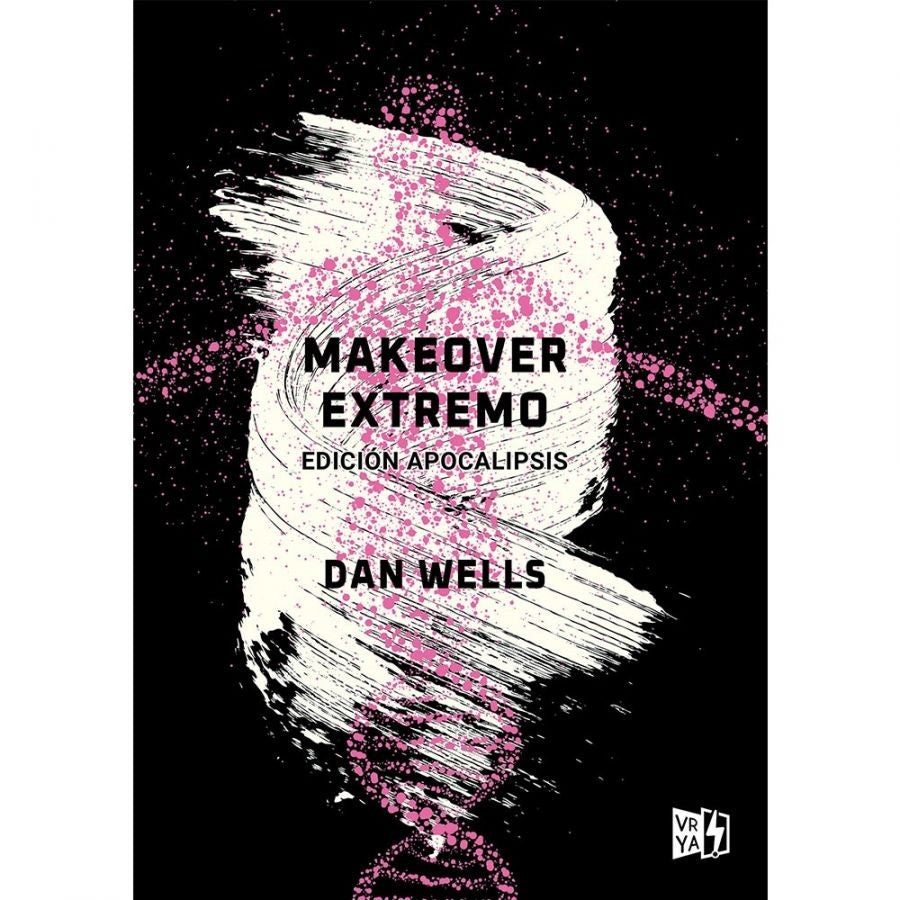 Makeover Extremo | Dan Wells