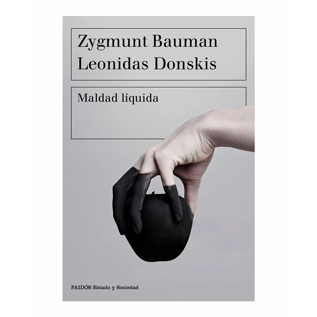 Maldad Líquida | Zigmunt Bauman