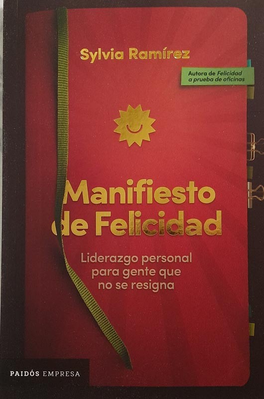 Manifiesto De Felicidad | Sylvia Ramírez