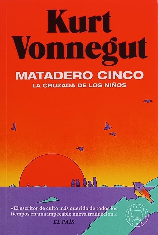 Matadero Cinco|Kurt Vonnegut