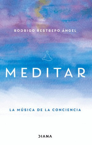 Meditar | Rodrigo Restrepo