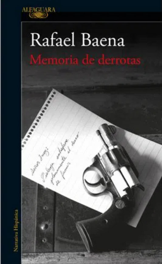 Memoria De Derrotas | Rafael Barena