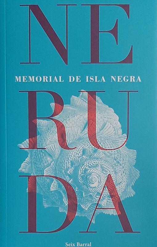Memorial De Isla Negra | Pablo Neruda