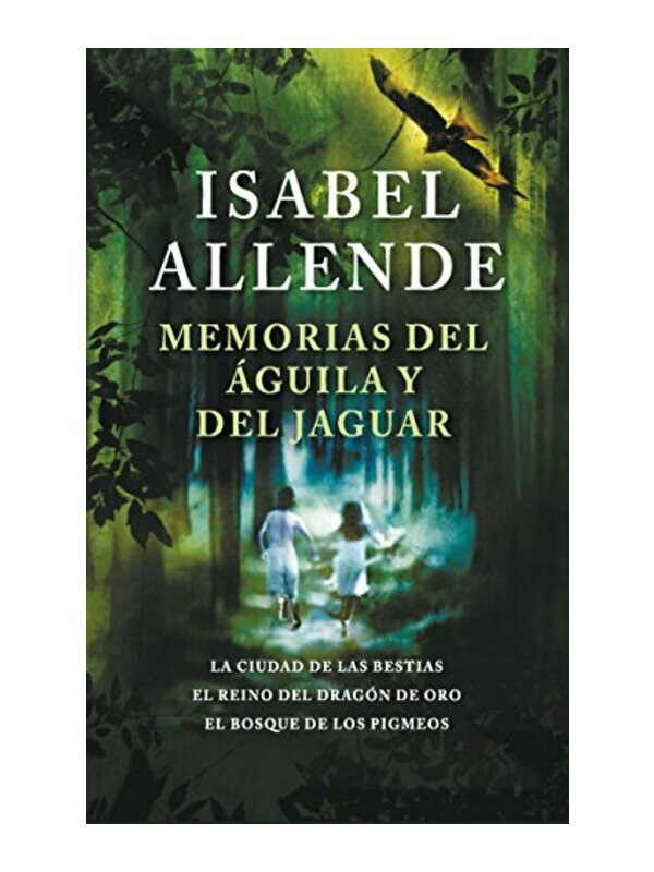 Memorias Del Aguila Y Del Jaguar | Allende, Isabel