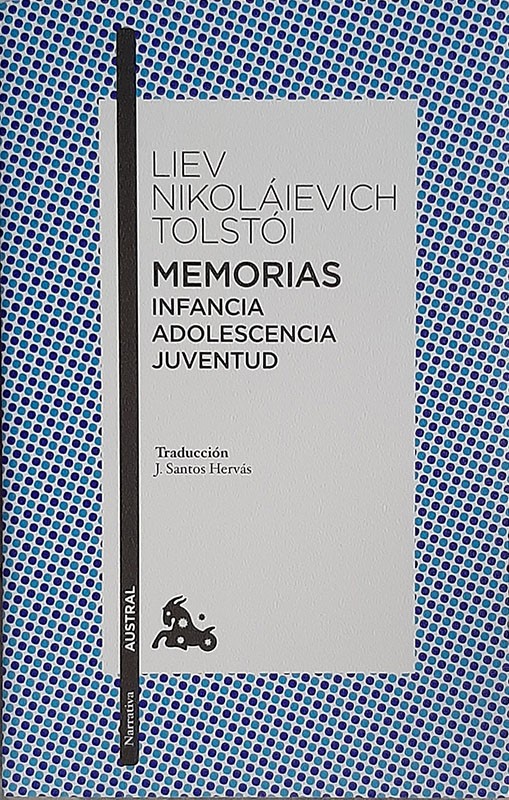 Memorias Infancia Adolescencia Juventd | Lev Tolstoi