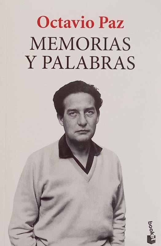Memorias y palabras | Octavio Paz