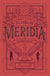 Meridia Ii - La Ciudad Oculta | P.C. Cuellar