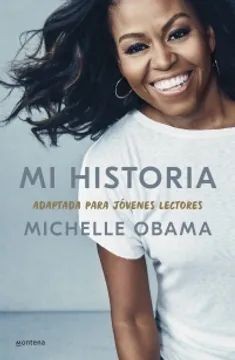 Mi Historia - Adaptada Para Jovenes Lect | Michelle Obama