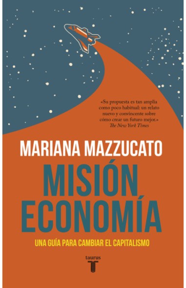 Mision Economia | Mariana Mazzucato