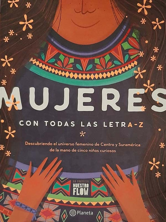 Mujeres Con Todas Las Letra-Z | Nuestro Flow