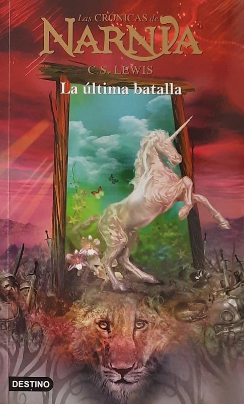 Narnia: La última batalla | C.S Lewis