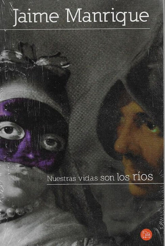Nuestras Vidas Son Los Rios | Jaime Manrique