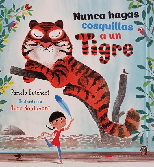 Nunca le hagas cosquillas a un tigre | Pamela Butchart