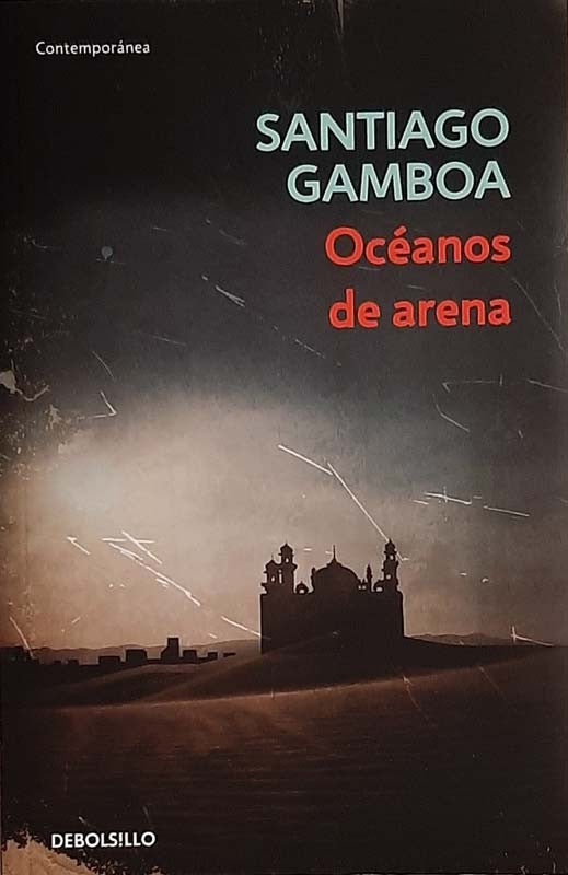 Oceanos De Arena | Santiago Gamboa