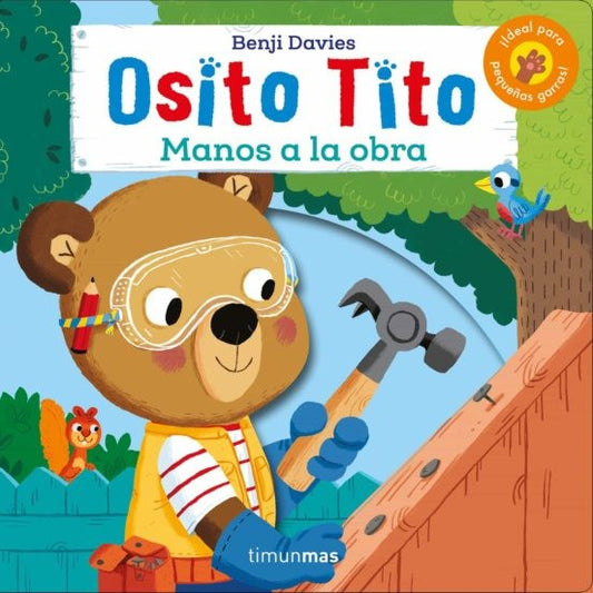 Osito Tito Manos A La Obra | Benji Davies