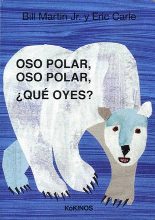 Oso Polar, Oso Polar ¿Qué Oyes? | Bill Martin Jr
