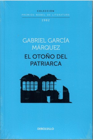 Otoño Del Patriarca, El (Nobel) | Gabriel García Marquez