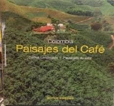 Paisajes Del Cafe | Varios Autores