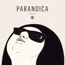 Paranoica | Yumi, Jung