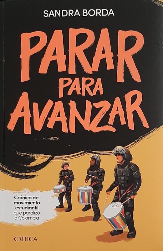 Parar Para Avanzar | Sandra Borda