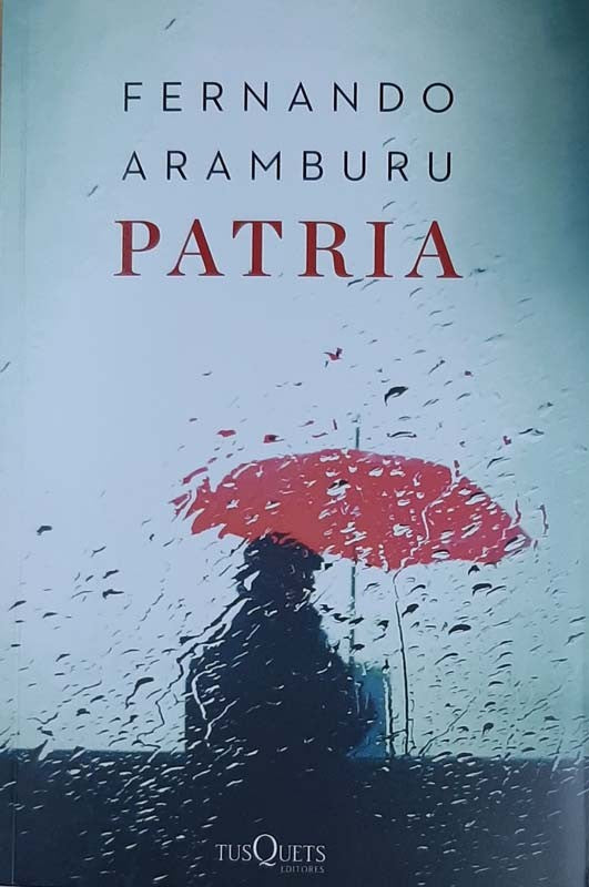 Patria | Fernando Aramburu