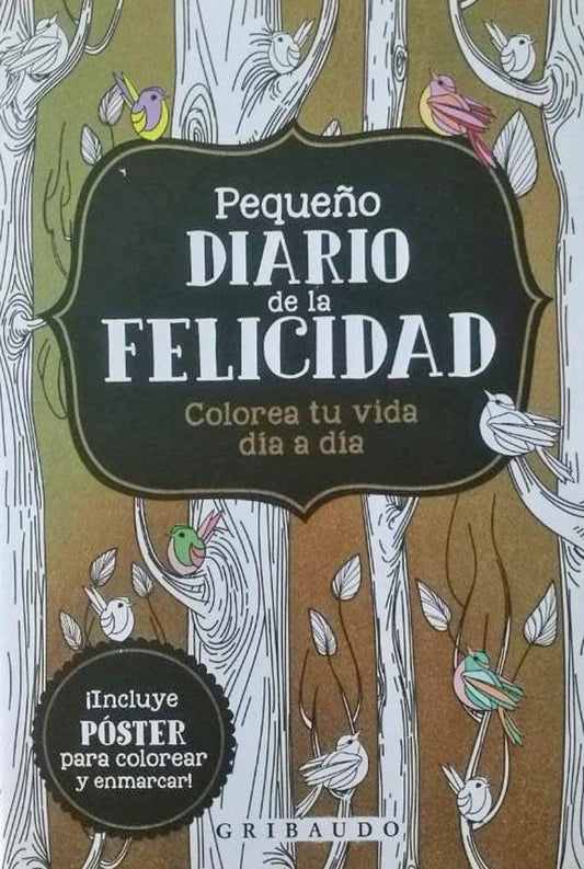 Pequeño diario de la felicidad| Varios