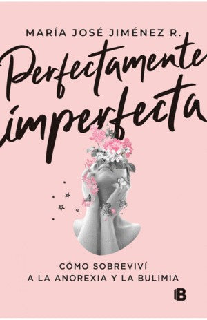 Perfectamente Imperfecta | Sandra Real Y María José Jiménez