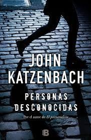 Personas Desconocidad | John Katzenbach
