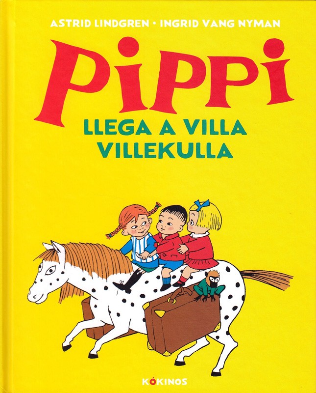 Pippi Llega A Villa Villekuka | Astrid Lindgren