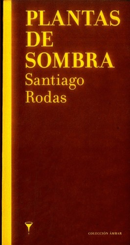 Plantas De Sombra | Santiago Rodas