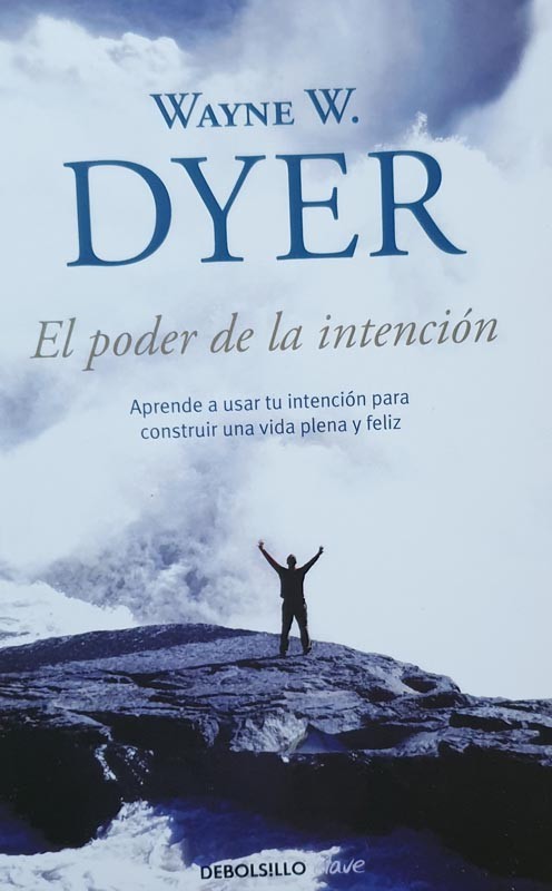 Poder De La Intencion, El | Dyer, Wayne W.