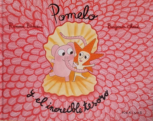 Pomelo y el increible tesoro |  Ramona Badescu y Benjamin Chaud