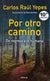 Por otro camino | Carlos Raúl Yepes