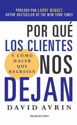 Por Que Los Clientes Nos Dejan | David Avrin
