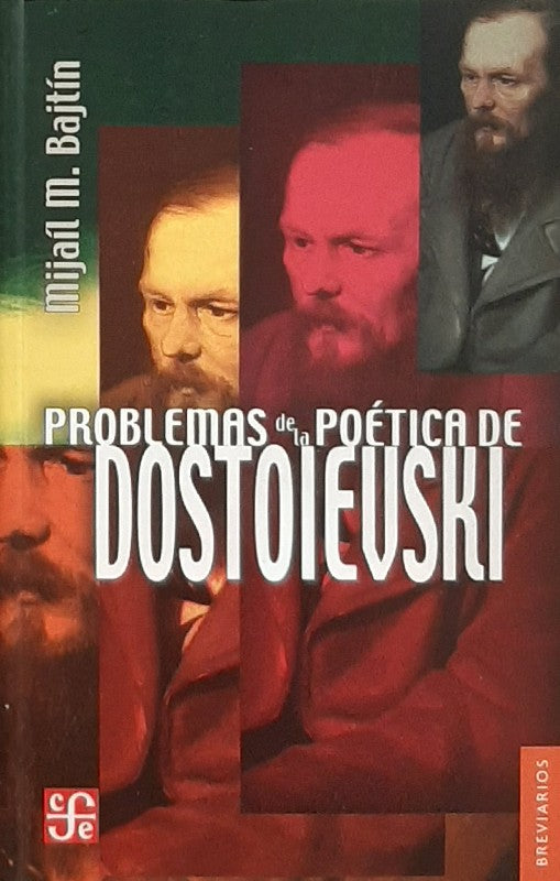 Problemas De La Poética De Dostoievski | Mijail Bajtin