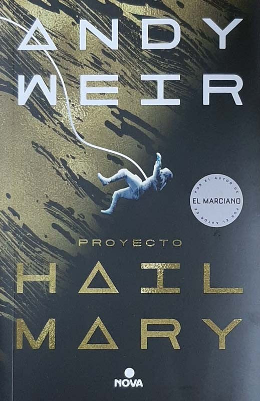 Proyecto Hail Mary | Andy Weir