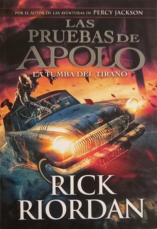 Pruebas De Apolo 4 La Tumba Del Tirano | Riordan, Rick