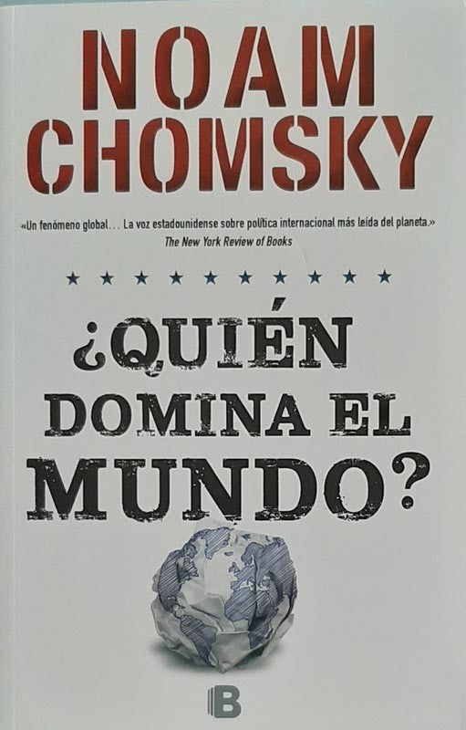 Quien Domina El Mundo | Noam Chomsky