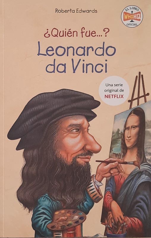 Quien fue Leonardo Da Vinci | Roberta Edwards